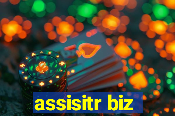 assisitr biz